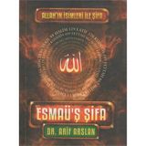 Kişisel Yayınlar Esmaü'ş Şifa; Allah'ın Isimleri ile Şifa - Arif Arslan(Ilk Baskı 2016)