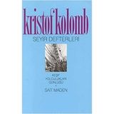 Kişisel Yayınlar Kristof Kolomb - Seyir Defterleri Keşif Yolculukları Günlüğü (Ilk Baskı 1999)