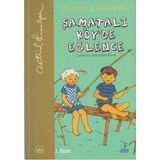 Kişisel Yayınlar Şamatalı Köy'de Eğlence; Şamatalı Köy Ikinci Kitap [ciltli, Şömizli, Resimli]