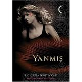 Kişisel Yayınlar Yanmış; Gece Evi Serisi - 7 - P. C. Cast;kristin Cast