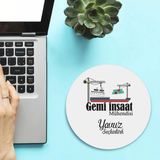 Kişiye Özel Gemi Inşaat Mühendisleri Için Yuvarlak Mousepad - Beyaz