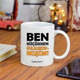 Kişiye Özel Seramik Kupa Bardak - Ben Küçükken - Beyaz