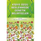 Kişiye Özgü Beslenmede Genetik Belirteçler - Ankara Nobel Tıp Kitabevi