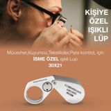 Kişiye ve Isme Özel Işıklı Lüp Kuyumcu Büyüteci Mg21007 30X21Mm