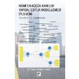Kısmi En Küçük Kareler Yapısal Eşitlik Modellemesi PLS-SEM - Fatma Sönmez Çakır