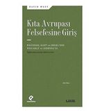 KITA AVRUPASI FELSEFESINE GİRİŞ - DAVID WEST