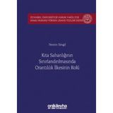 Kıta Sahanlığının Sınırlandırılmasında Orantılılık İlkesinin Rolü İstanbul Üniversitesi Hukuk Fakültesi Kamu Hukuku Yüksek Lisans Tezleri Dizisi No: 5 - Nesrin Singil