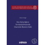 Kıta Sahanlığının Sınırlandırılmasında Orantılılık İlkesinin Rolü