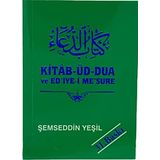 KİTAB-UD DUA Ve ED'IYE-İ ME'SURE