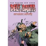 Kitabevimden Deli Balta - Bu Nasıl Dövüş