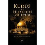 Kitabevimden Kudüs ve Hilafetin Geleceği