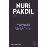 Kitabevimden Otel Gören Defterler 6: Yazmak Bir Mûcize
