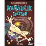 KITABIN GIZEMI 2 : KARANLIK GEZEGEN - ÖZLEM TOKMAN