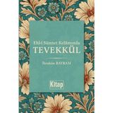 Kitap Dünyası Ehl-I Sünnet Kelamında Tevekkül
