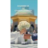 Kitap Dünyası Evlenmek Ve Evi Cennete Çevirmek (Nikah Şekeri)