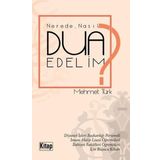 Kitap Dünyası NeredeNasıl Dua Edelim?