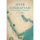Kitap Dünyası Siyer Coğrafyası: Harita Ve Atlas Çalışmaları