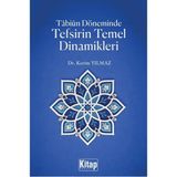 Kitap Dünyası Tabiun Döneminde Tefsirin Temel Dinamikleri