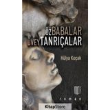 Kitap Kitapol Yayınları Öz Babalar Üvey Tanrıçalar