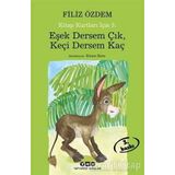Kitap Kurtları Için-5 Eşek Dersem Çık, Keçi Kaç - Filiz Özdem