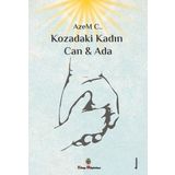 Kitap Müptelası Yayınları Kozadaki Kadın Can & Ada