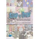 Kıtap Ve Oyun Okul Oncesi-Ilkokul-Ortaokul Donemi (0-14 Yas) Okuma Etkinlikleri