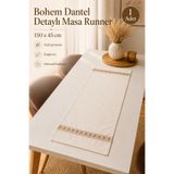 Kitchen Vogue Bohem Masa Runner Dantel Detaylı 150x45 cm Ekru Dekoratif Masa Örtüsü