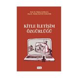 KITLE İLETİŞİM ÖZGÜRLÜĞÜ - ÖZDEN ÇANKAYA;MELIKE BATUR YAMANER