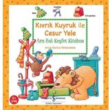 Kıvrık Kuyruk ile Cesur Yele - Ara - Bul Keşfet Kitabım - İş Bankası Kültür Yayınları