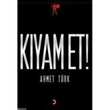 KIYAMET! - AHMET TÜRK