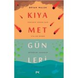 Kıyamet Günleri - Bryan Walsh