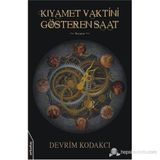 KIYAMET VAKTINI GÖSTEREN SAAT - DEVRIM KODAKCI