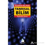 KIYAMETE BEŞ KALA TANRISAL BILIM - SEYFULLAH DEMIR