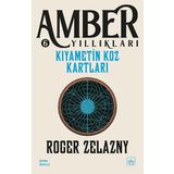 Kıyametin Koz Kartları: Amber Yıllıkları 6