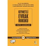 Kıymetli Evrak Hukuku Pratik Çalışmaları