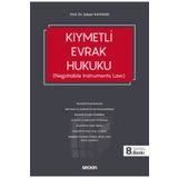 Kıymetli Evrak Hukuku - Seçkin Yayıncılık