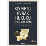 Kıymetli Evrak Hukuku Uygulama Kitabı (Tamamı Çözümlü Pratik Çalışmalar) Prof. Dr. Ozan Can,Doç. Dr. Nurdan Orbay Ortaç 5. Baskı, Eylül 2025