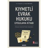 Kıymetli Evrak Hukuku Uygulama Kitabı (Tamamı Çözümlü Pratik Çalışmalar) Prof. Dr. Ozan Can,Doç. Dr. Nurdan Orbay Ortaç