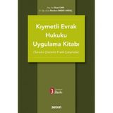 Kıymetli Evrak Hukuku Uygulama Kitabı (Tamamı Çözümlü Pratik Çalışmalar)