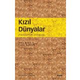 KIZIL DÜNYALAR MARKSIZM VE BILIMKURGU - MARK BOULD;CHINA MIEVILLE