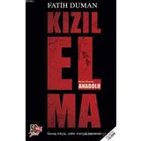 Kızıl Elma - Anadolu: Savaş Kılıçla, Zafer İnançla Kazanılır ! - Fatih Duman