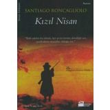 KIZIL NISAN - SANTIAGO RONCAGLIOLO