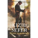 Kızıl Sefer - Brian McClellan