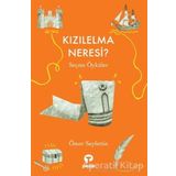 Kızılelma Neresi? - Ömer Seyfettin