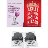 Kızlar Annelerinin Kaderini Mi Yaşar? ve Akıllı Kadının Başucu Kitabı + Hediyeli