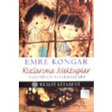 Kızlarıma Mektuplar Yaşamdan Satırbaşları - Emre Kongar