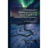 KjÃ, bmand I Kjerteminde Lars Muus', F.1678-1742, Samlede Descendens...