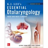 KJ Lee's Essential Otolaryngology, 11th edition