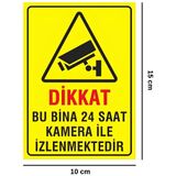 KKDSTOCK Dikkat Bu Bina 24 Saat Kamera ile Izlenmektedir Yapışkanlı Folyo Sticker Etiket 10 x 15 cm - 1 Adet