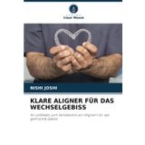 Klare Aligner Für Das Wechselgebiss